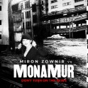 Mona Mur vs. Miron Zownir: Don´t turn on the news